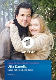 Utta Danella: Lügen haben schöne Beine