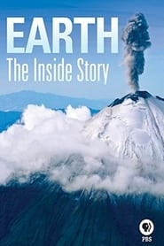 Earth: The Inside Story