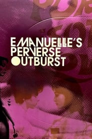 Emanuelle's Perverse Outburst