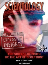 Scientology: The Science of Truth or the Art of Deception?