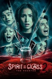 Spirit of the Glass 2: The Haunted