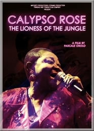 Calypso Rose: The Lioness of the Jungle