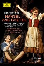 Hansel & Gretel: Humperdinck: Metropolitan