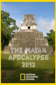 The Mayan apocalypse 2012