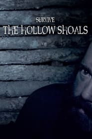 Survive The Hollow Shoals