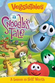 VeggieTales: A Snoodle's Tale