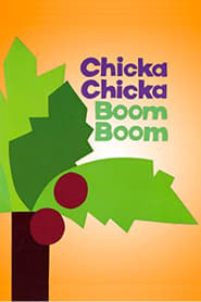 Chicka Chicka Boom Boom