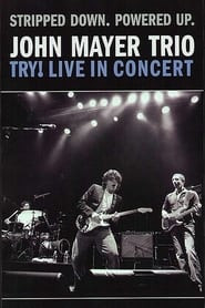 John Mayer Trio - Live at Bowery Ballroom, New York