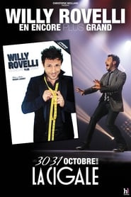 Willy Rovelli : En encore plus grand