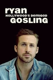 Ryan Gosling - Hollywoods Halbgott