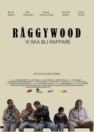 Råggywood: Vi ska bli rappare