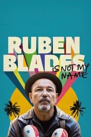 Ruben Blades Is Not My Name