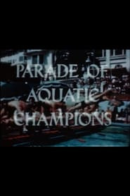 Parade Of Aquatic Champions