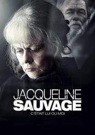 Jacqueline Sauvage - C'était lui ou moi