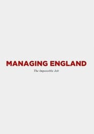 Managing England: The Impossible Job