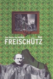 Weber: Der Freischütz