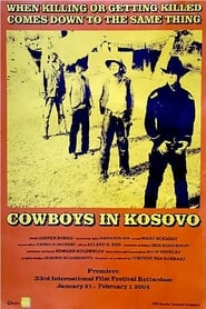 Cowboys in Kosovo