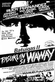 Batuigas II: Pasukuin si Waway