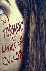 The Torment of Laurie Ann Cullom