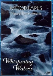 Moodtapes: Whispering Waters