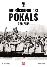 Die Rückkehr des Pokals – Der Film