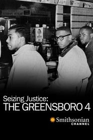 Seizing Justice: The Greensboro 4