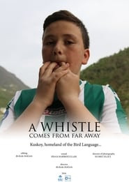 A Whistle comes from far away