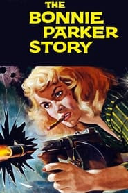 The Bonnie Parker Story