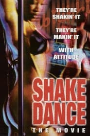 Shake Dance: The Movie