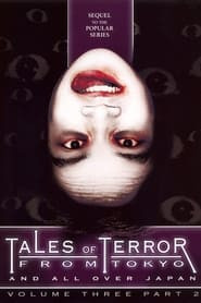 Tales of Terror from Tokyo and All Over Japan (Volume 3, Part 2)