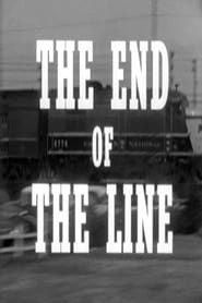 The End of the Line