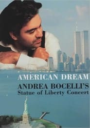 Andrea Bocelli - American Dream - Statue of Liberty Concert