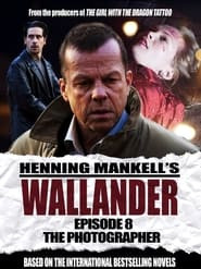 Wallander 08 - The Photografer