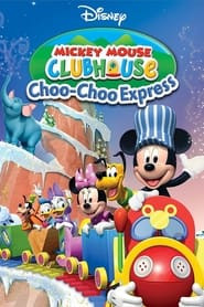 Mickey Mouse Clubhouse: Choo-Choo Express