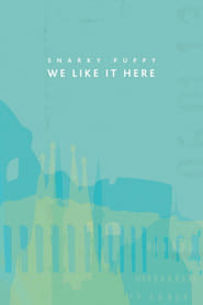 Snarky Puppy: We Like It Here