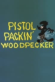 Pistol Packin' Woodpecker