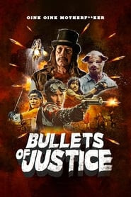 Bullets of Justice