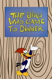 The Bird Who Came to Dinner