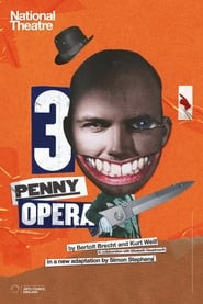 National Theatre Live: Threepenny Opera