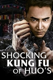 Shocking Kungfu of Huos