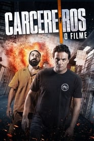 Carcereiros - O Filme