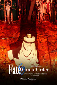 Fate/Grand Order: The Movie - Divine Realm of the Round Table: Camelot - Paladin; Agateram