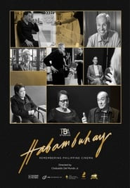 Habambuhay: Remembering Philippine Cinema