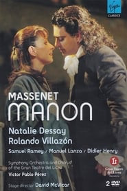 Natalie Dessay & Rolando Villazon: Massenet: Manon