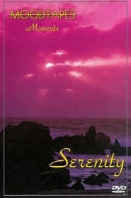 Moodtapes: Moments - Serenity