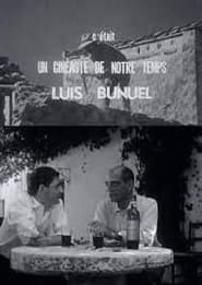 Cinéastes de notre temps : Luis Buñuel