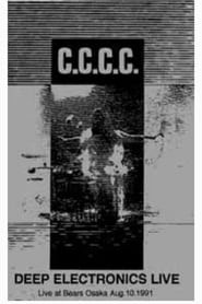 C.C.C.C.: Deep Electronics Live