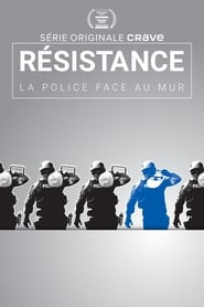 Resistance: Police Against the Wall