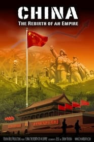 China: The Rebirth of an Empire