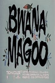 Bwana Magoo